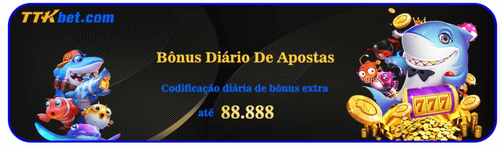 Visite a página oficial da famosa casa de apostas NE queens 777.combrazino777.compt22bet é confiavel e clique no botão “Cadastre-se” no canto superior direito da tela.